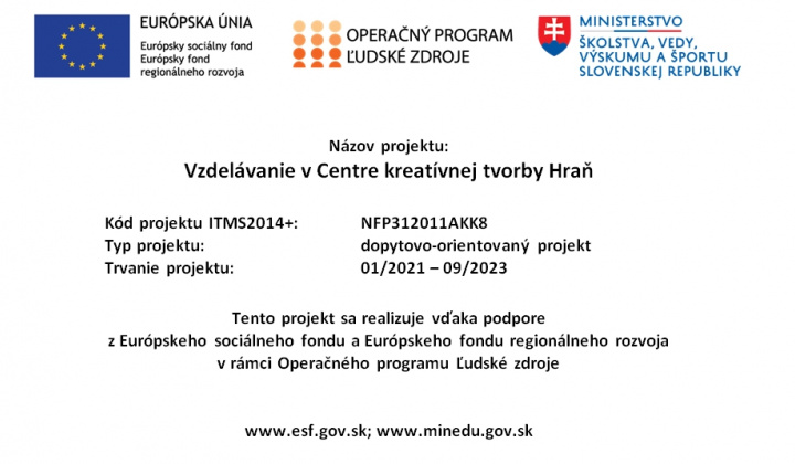 1. fotografia fotogalérie Dary a projekty / Vzdelávanie v Centre kreatívnej tvorby Hraň - foto